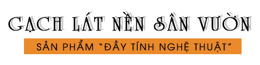 gach-lat-nen-san-vuon-day-nghe-thuat