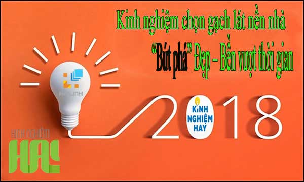 kinh-nghiem-chon-gach-lat-nen-nha-1 Kinh nghiệm chọn gạch lát nền nhà “Bứt phá” Đẹp – Bền vượt thời gian