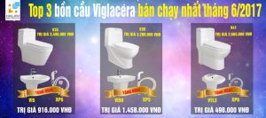 Top 3 dòng bồn cầu Viglacera chạy nhất tháng 6/2017
